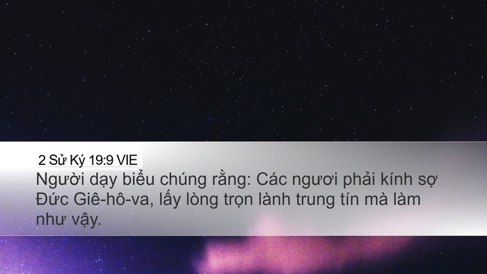 2 Sử Ký 19:9 VIE Desktop Wallpaper - Người dạy biểu chúng rằng: Các ngươi - Desktop Bible Verse Wallpaper