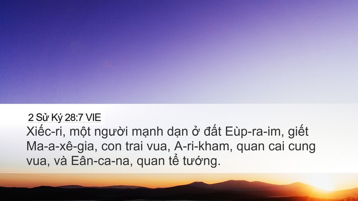 2 Sử Ký 28:7 VIE Desktop Wallpaper - Xiếc-ri, một người mạnh dạn ở đất - Desktop Bible Verse Wallpaper