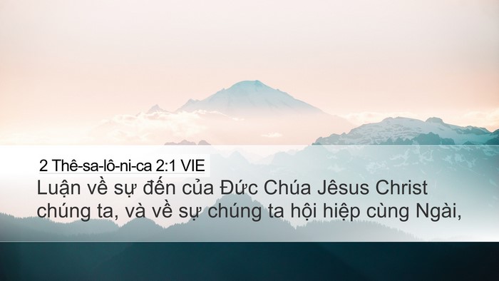 2 Thê-sa-lô-ni-ca 2:1 VIE Bible Verse Image