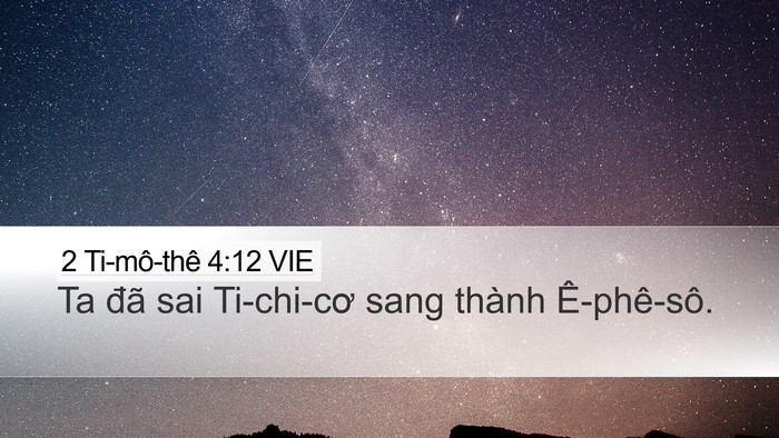 2 Ti-mô-thê 4:12 VIE Desktop Wallpaper - Ta đã sai Ti-chi-cơ sang thành - Desktop Bible Verse Wallpaper