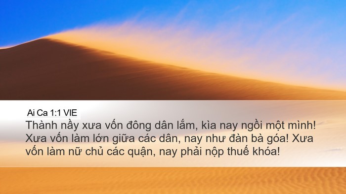 Ai Ca 1:1 VIE Desktop Wallpaper - Thành nầy xưa vốn đông dân lắm, kìa - Desktop Bible Verse Wallpaper