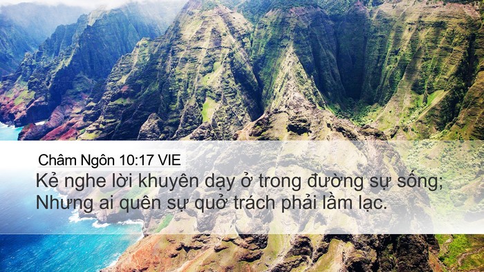 Châm Ngôn 10:17 VIE Desktop Wallpaper - Kẻ nghe lời khuyên dạy ở trong đường - Desktop Bible Verse Wallpaper