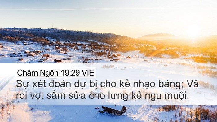 Châm Ngôn 19:29 VIE Desktop Wallpaper - Sự xét đoán dự bị cho kẻ nhạo báng; - Desktop Bible Verse Wallpaper