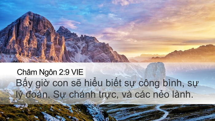 Châm Ngôn 2:9 VIE Desktop Wallpaper - Bấy giờ con sẽ hiểu biết sự công - Desktop Bible Verse Wallpaper