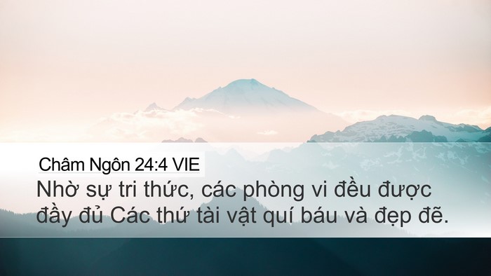 Châm Ngôn 24:4 VIE Desktop Wallpaper - Nhờ sự tri thức, các phòng vi đều - Desktop Bible Verse Wallpaper