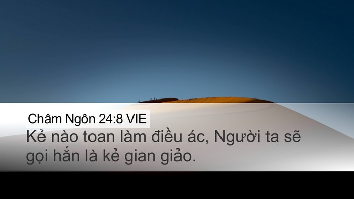 Châm Ngôn 24:8 VIE Desktop Wallpaper - Kẻ nào toan làm điều ác, Người ta sẽ - Desktop Bible Verse Wallpaper