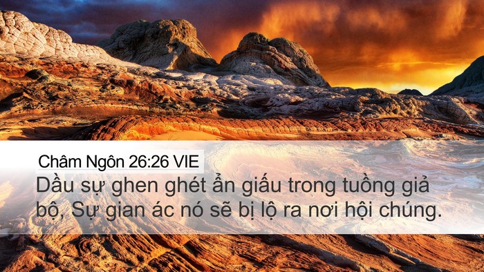 Châm Ngôn 26:26 VIE Desktop Wallpaper - Dầu sự ghen ghét ẩn giấu trong tuồng - Desktop Bible Verse Wallpaper