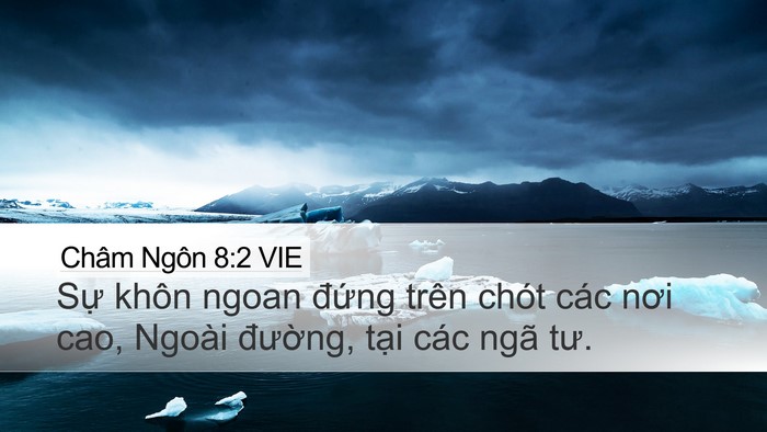 Châm Ngôn 8:2 VIE Desktop Wallpaper - Sự khôn ngoan đứng trên chót các nơi - Desktop Bible Verse Wallpaper
