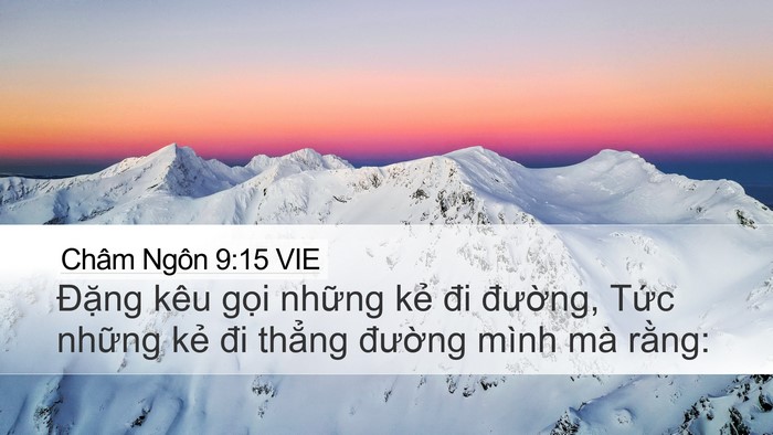Châm Ngôn 9:15 VIE Desktop Wallpaper - Đặng kêu gọi những kẻ đi đường, - Desktop Bible Verse Wallpaper