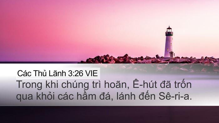 Các Thủ Lãnh 3:26 VIE Bible Verse Image