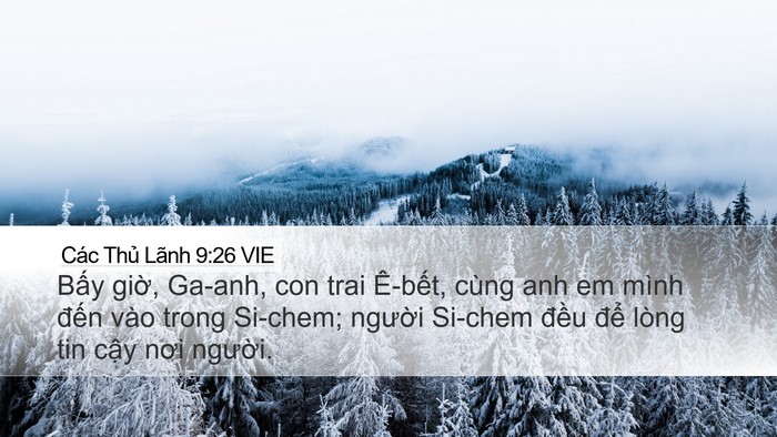 Các Thủ Lãnh 9:26 VIE Desktop Wallpaper - Bấy giờ, Ga-anh, con trai Ê-bết, cùng anh - Desktop Bible Verse Wallpaper