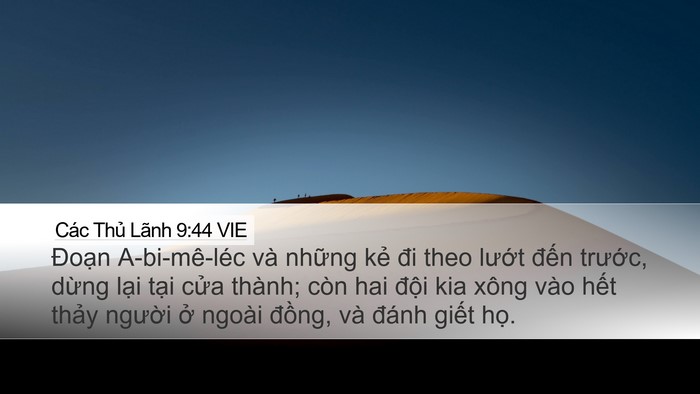 Các Thủ Lãnh 9:44 VIE Desktop Wallpaper - Đoạn A-bi-mê-léc và những kẻ đi theo - Desktop Bible Verse Wallpaper