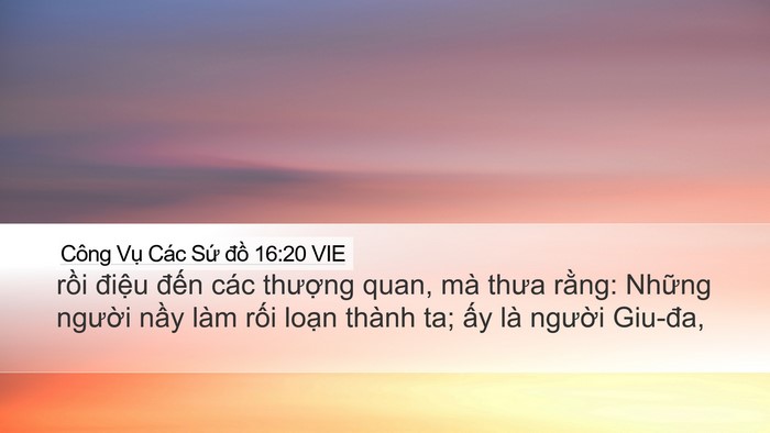 Công Vụ Các Sứ đồ 16:20 VIE Bible Verse Image