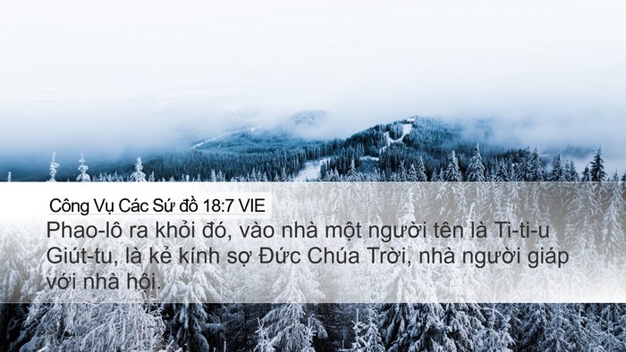 Công Vụ Các Sứ đồ 18:7 VIE Desktop Wallpaper - Phao-lô ra khỏi đó, vào nhà một người - Desktop Bible Verse Wallpaper