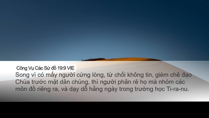 Công Vụ Các Sứ đồ 19:9 VIE Desktop Wallpaper - Song vì có mấy người cứng lòng, từ - Desktop Bible Verse Wallpaper