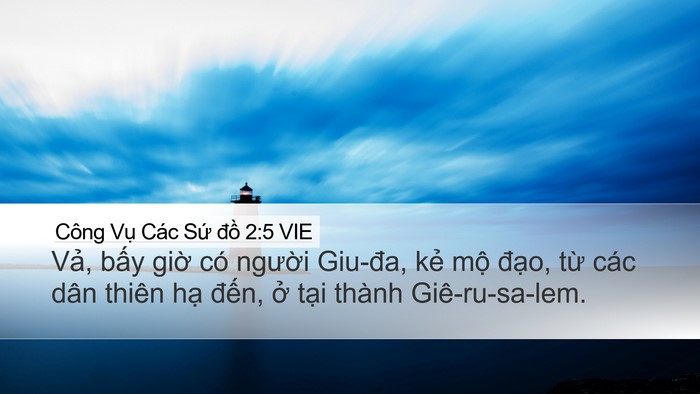 Công Vụ Các Sứ đồ 2:5 VIE Desktop Wallpaper - Vả, bấy giờ có người Giu-đa, kẻ mộ - Desktop Bible Verse Wallpaper