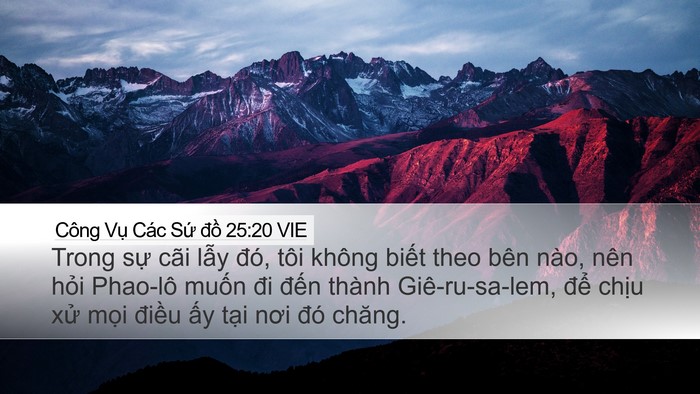 Công Vụ Các Sứ đồ 25:20 VIE Bible Verse Image