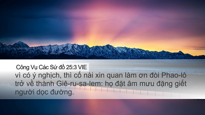 Công Vụ Các Sứ đồ 25:3 VIE Bible Verse Image