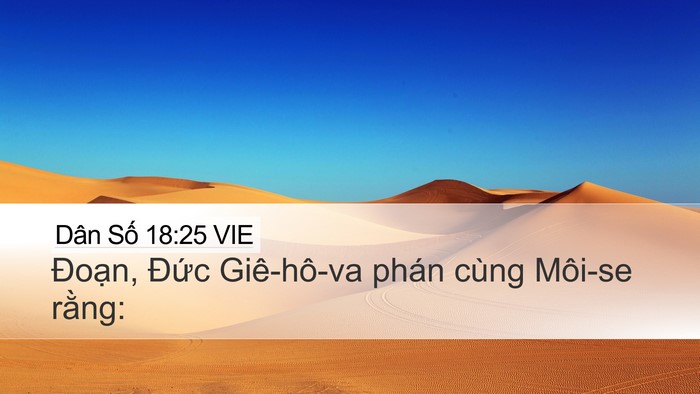 Dân Số 18:25 VIE Desktop Wallpaper - Đoạn, Đức Giê-hô-va phán cùng Môi-se - Desktop Bible Verse Wallpaper