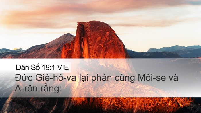 Dân Số 19:1 VIE Desktop Wallpaper - Đức Giê-hô-va lại phán cùng Môi-se và - Desktop Bible Verse Wallpaper