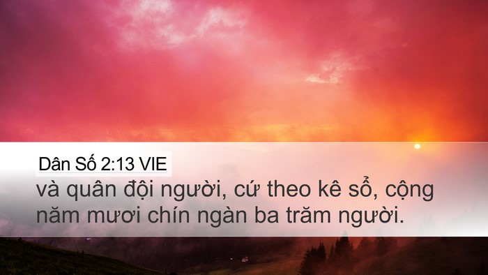 Dân Số 2:13 VIE Desktop Wallpaper - và quân đội người, cứ theo kê sổ, - Desktop Bible Verse Wallpaper