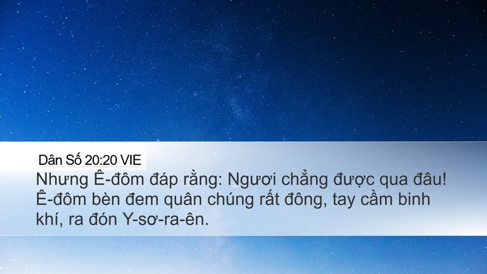 Dân Số 20:20 VIE Desktop Wallpaper - Nhưng Ê-đôm đáp rằng: Ngươi chẳng - Desktop Bible Verse Wallpaper