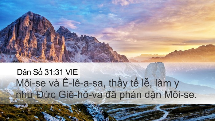 Dân Số 31:31 VIE Desktop Wallpaper - Môi-se và Ê-lê-a-sa, thầy tế lễ, làm y - Desktop Bible Verse Wallpaper