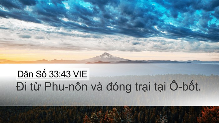 Dân Số 33:43 VIE Desktop Wallpaper - Đi từ Phu-nôn và đóng trại tại - Desktop Bible Verse Wallpaper