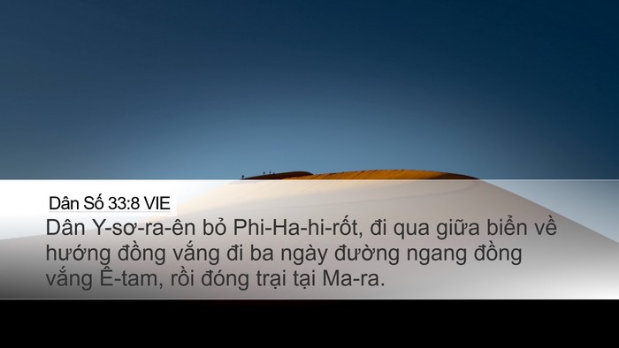Dân Số 33:8 VIE Desktop Wallpaper - Dân Y-sơ-ra-ên bỏ Phi-Ha-hi-rốt, đi qua - Desktop Bible Verse Wallpaper