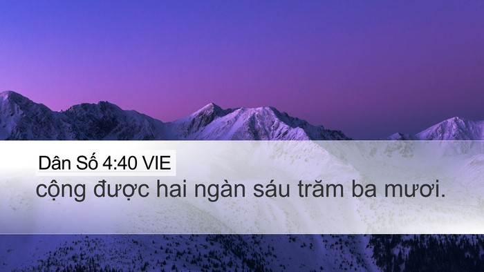 Dân Số 4:40 VIE Desktop Wallpaper - cộng được hai ngàn sáu trăm ba - Desktop Bible Verse Wallpaper