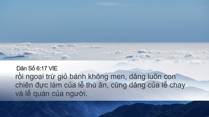 Dân Số 6:17 VIE Desktop Wallpaper - rồi ngoại trừ giỏ bánh không men, dâng - Desktop Bible Verse Wallpaper