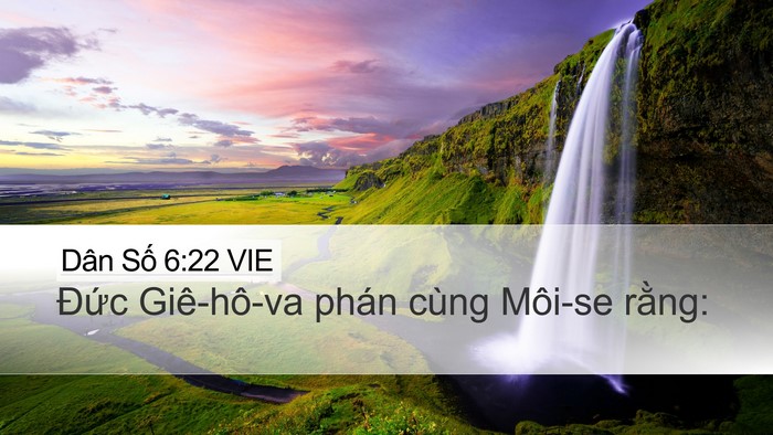 Dân Số 6:22 VIE Desktop Wallpaper - Đức Giê-hô-va phán cùng Môi-se - Desktop Bible Verse Wallpaper