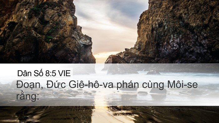 Dân Số 8:5 VIE Desktop Wallpaper - Đoạn, Đức Giê-hô-va phán cùng Môi-se - Desktop Bible Verse Wallpaper
