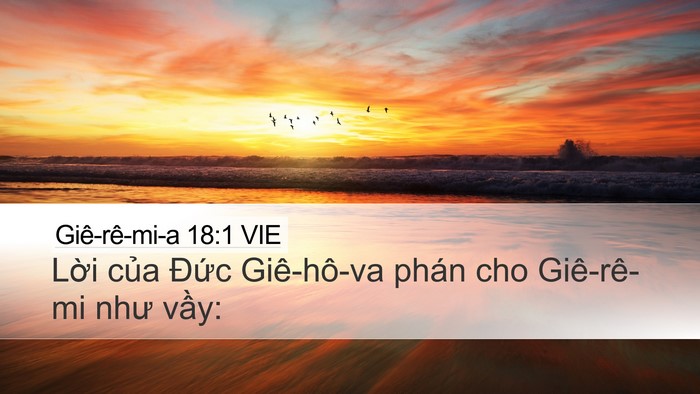 Giê-rê-mi-a 18:1 VIE Desktop Wallpaper - Lời của Đức Giê-hô-va phán cho - Desktop Bible Verse Wallpaper