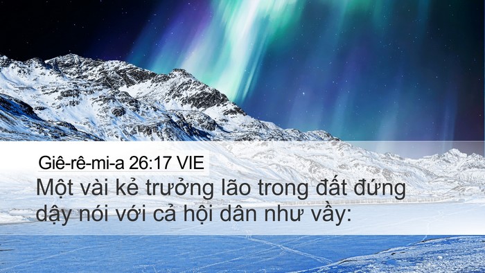 Giê-rê-mi-a 26:17 VIE Desktop Wallpaper - Một vài kẻ trưởng lão trong đất - Desktop Bible Verse Wallpaper