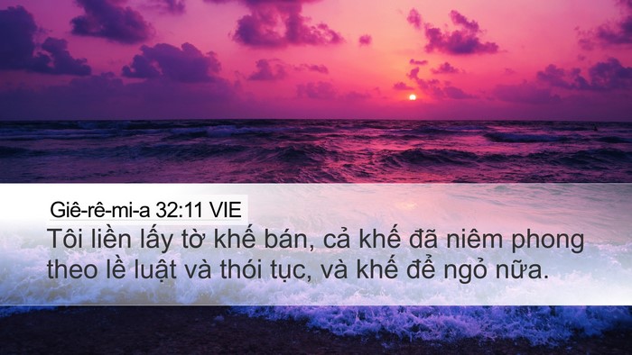 Giê-rê-mi-a 32:11 VIE Desktop Wallpaper - Tôi liền lấy tờ khế bán, cả khế - Desktop Bible Verse Wallpaper