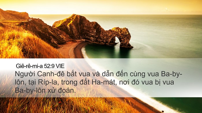 Giê-rê-mi-a 52:9 VIE Desktop Wallpaper - Người Canh-đê bắt vua và dẫn đến - Desktop Bible Verse Wallpaper