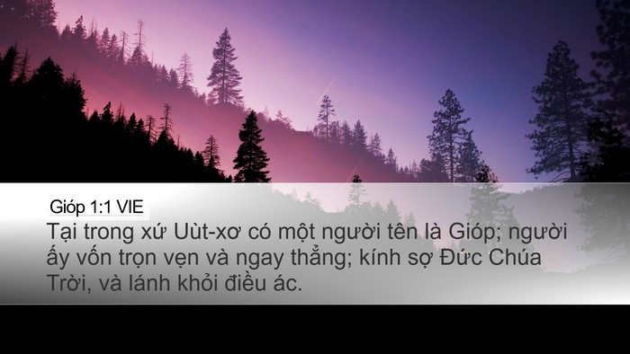 Gióp 1:1 VIE Desktop Wallpaper - Tại trong xứ Uùt-xơ có một người tên - Desktop Bible Verse Wallpaper
