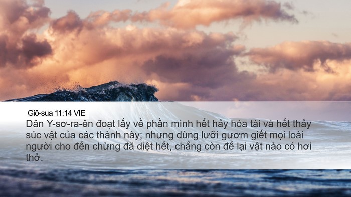 Giô-sua 11:14 VIE Desktop Wallpaper - Dân Y-sơ-ra-ên đoạt lấy về phần mình - Desktop Bible Verse Wallpaper