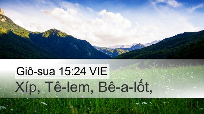 Giô-sua 15:24 VIE Desktop Wallpaper - Xíp, Tê-lem, - Desktop Bible Verse Wallpaper