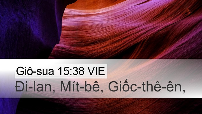 Giô-sua 15:38 VIE Desktop Wallpaper - Đi-lan, Mít-bê, - Desktop Bible Verse Wallpaper
