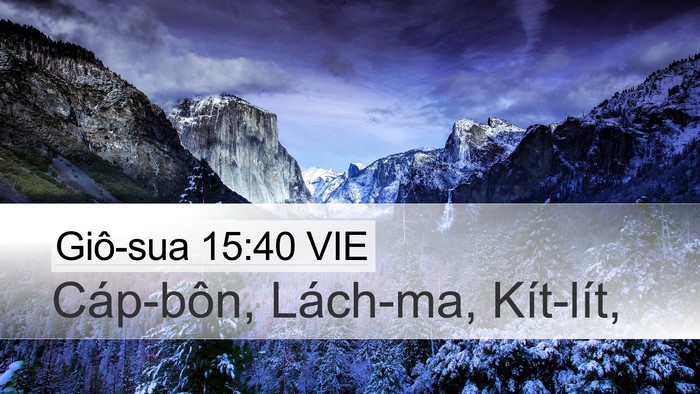 Giô-sua 15:40 VIE Desktop Wallpaper - Cáp-bôn, Lách-ma, - Desktop Bible Verse Wallpaper