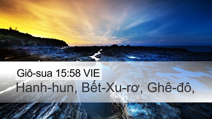 Giô-sua 15:58 VIE Desktop Wallpaper - Hanh-hun, Bết-Xu-rơ, - Desktop Bible Verse Wallpaper