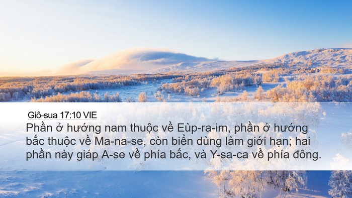 Giô-sua 17:10 VIE Desktop Wallpaper - Phần ở hướng nam thuộc về Eùp-ra-im, - Desktop Bible Verse Wallpaper