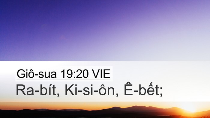 Giô-sua 19:20 VIE Desktop Wallpaper - Ra-bít, Ki-si-ôn, - Desktop Bible Verse Wallpaper