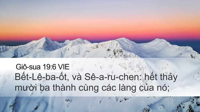Giô-sua 19:6 VIE Desktop Wallpaper - Bết-Lê-ba-ốt, và Sê-a-ru-chen: hết - Desktop Bible Verse Wallpaper