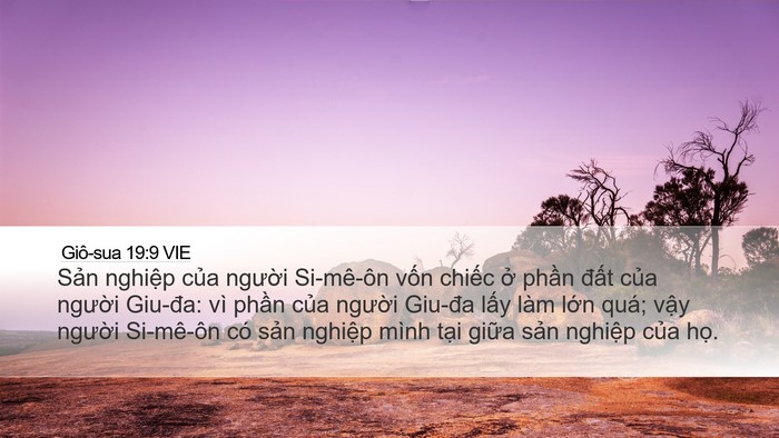 Giô-sua 19:9 VIE Desktop Wallpaper - Sản nghiệp của người Si-mê-ôn vốn - Desktop Bible Verse Wallpaper