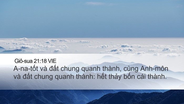 Giô-sua 21:18 VIE Desktop Wallpaper - A-na-tốt và đất chung quanh thành, cùng - Desktop Bible Verse Wallpaper