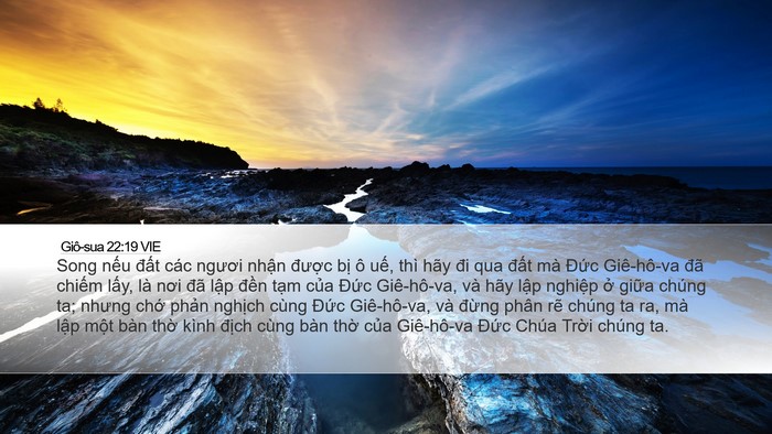 Giô-sua 22:19 VIE Desktop Wallpaper - Song nếu đất các ngươi nhận được - Desktop Bible Verse Wallpaper