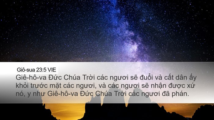 Giô-sua 23:5 VIE Desktop Wallpaper - Giê-hô-va Đức Chúa Trời các ngươi sẽ - Desktop Bible Verse Wallpaper
